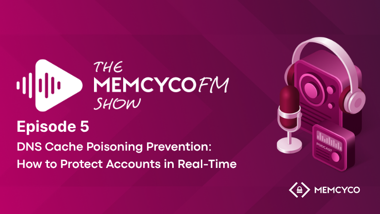 DNS Cache Poisoning Prevention: How to Protect Accounts in Real-Time